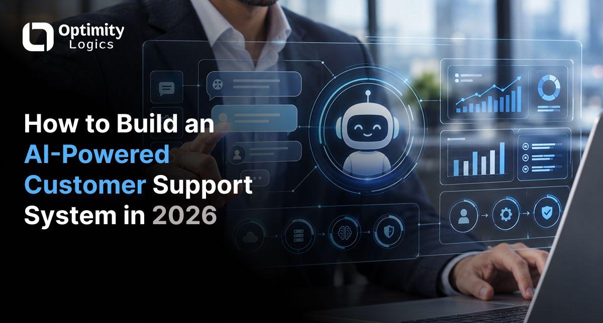 How to Build an AI-Powered Customer Support System in 2026
