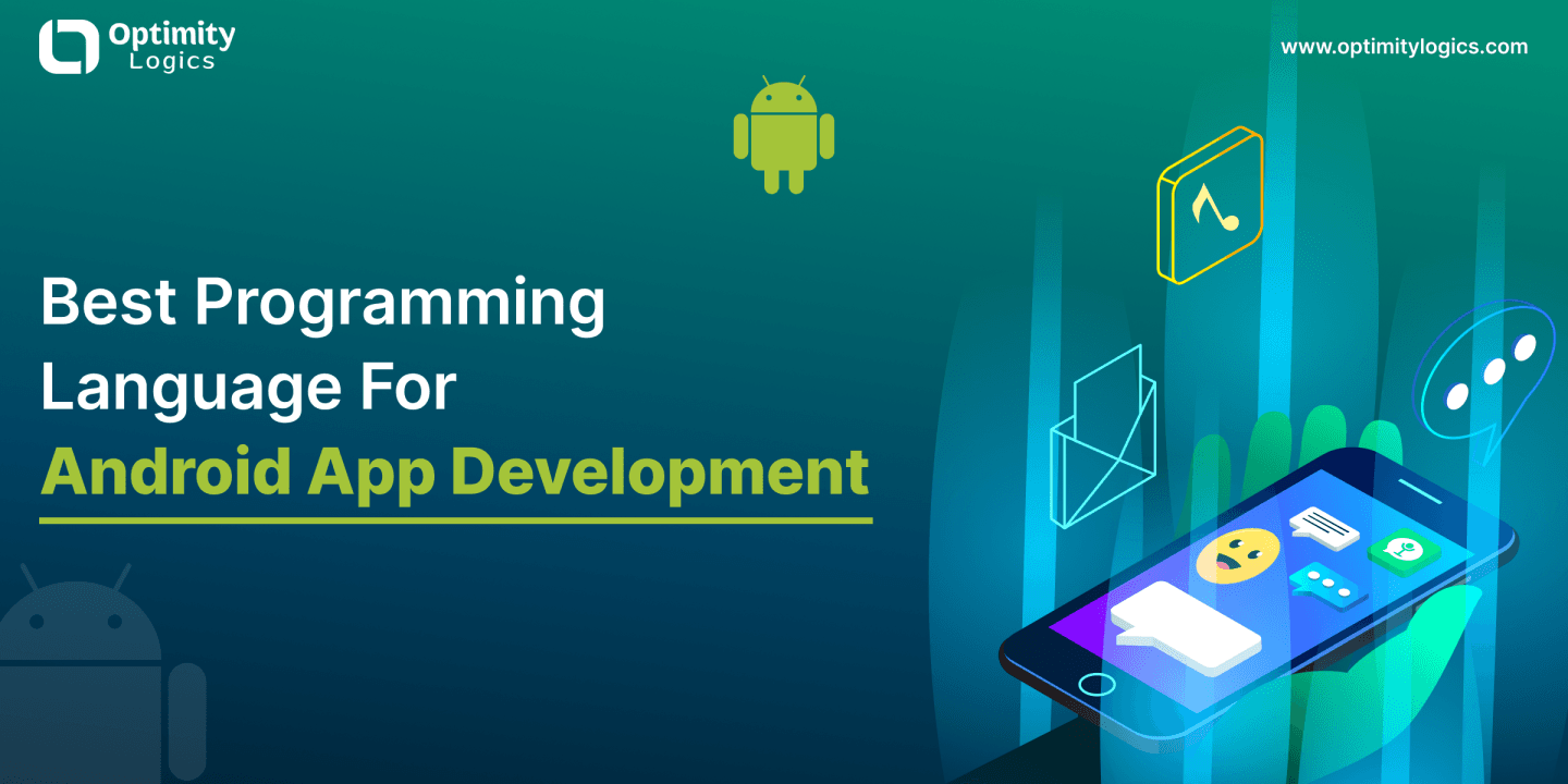 Android App Development : Top 5 Programming language