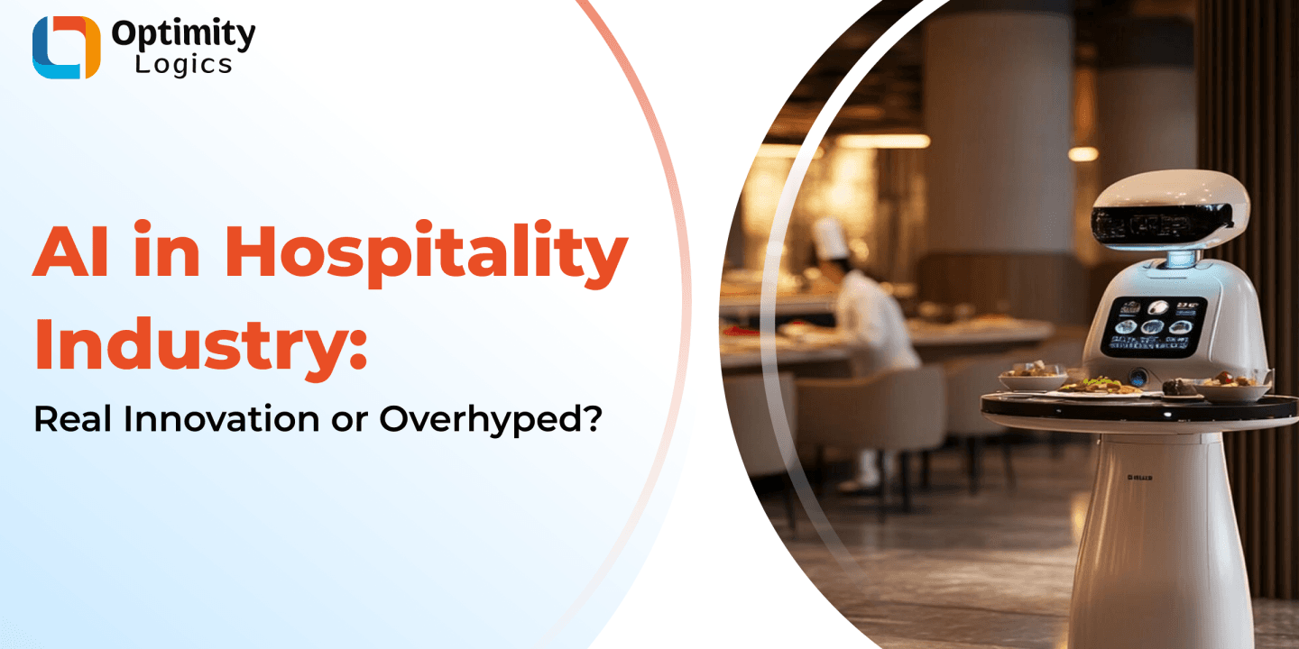 AI in Hospitality Industry: Real Innovation or Overhyped?