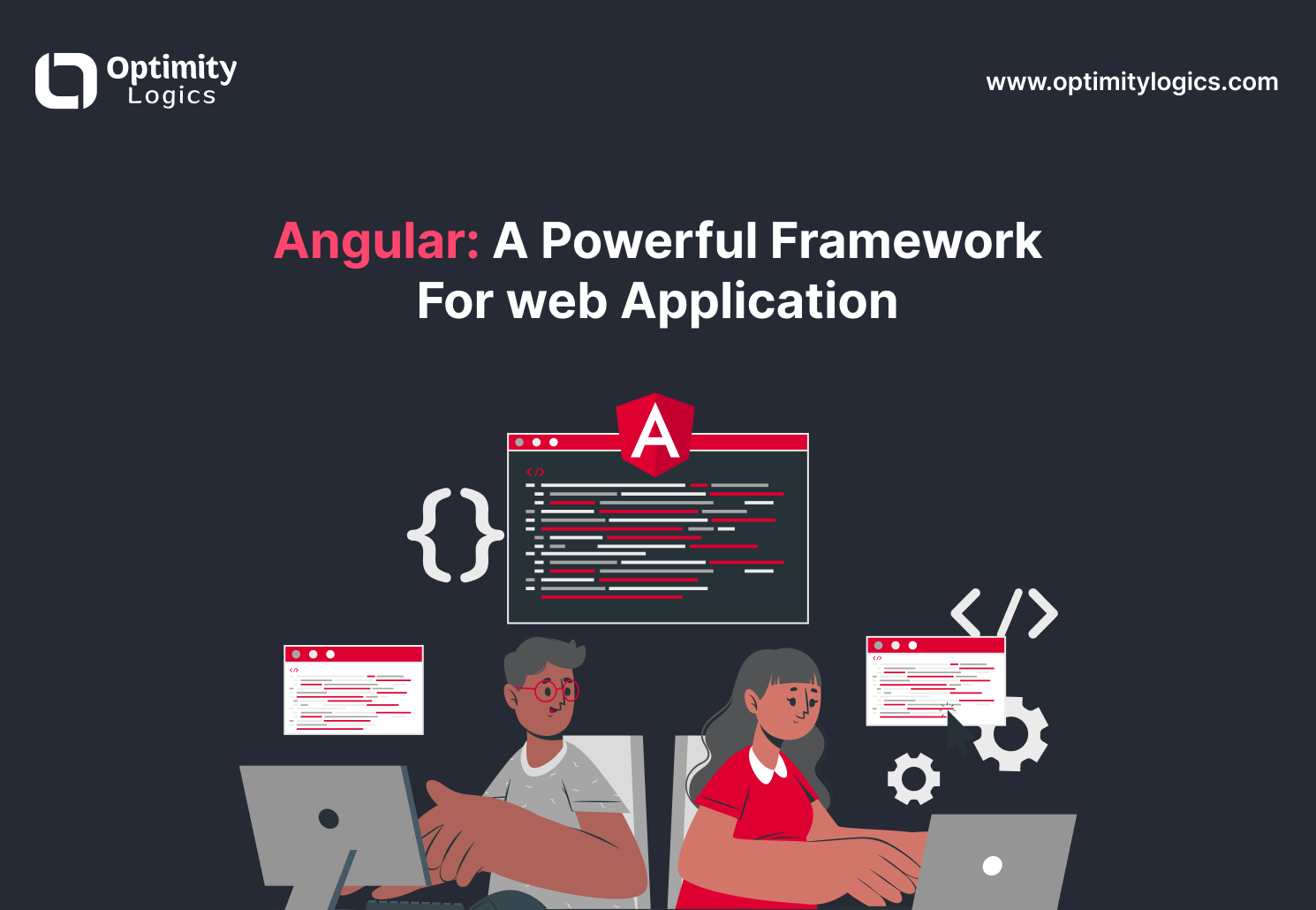 10 Reasons To Choose Angular Web Development Framework