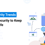 Cyber Security Trends