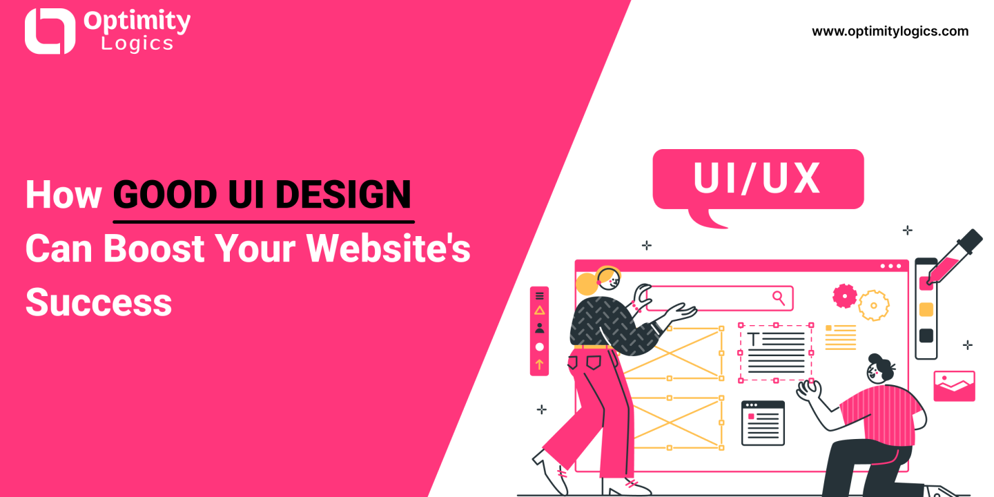 How Good UI Design Can Boost Your Website's Success