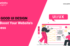 How Good UI Design Can Boost Your Website's Success